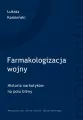 Farmakologizacja wojny - tantis.pl