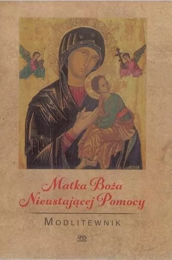 Matka Boża Nieustającej Pomocy. Modlitewnik - tantis.pl