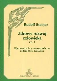 Zdrowy rozwój człowieka. Część 1 - tantis.pl