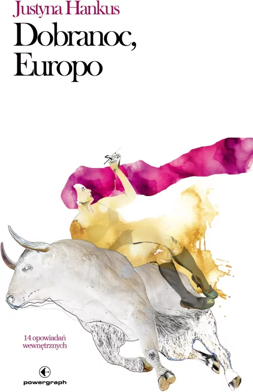 Dobranoc, Europo. 14 opowiadań wewnętrznych - tantis.pl
