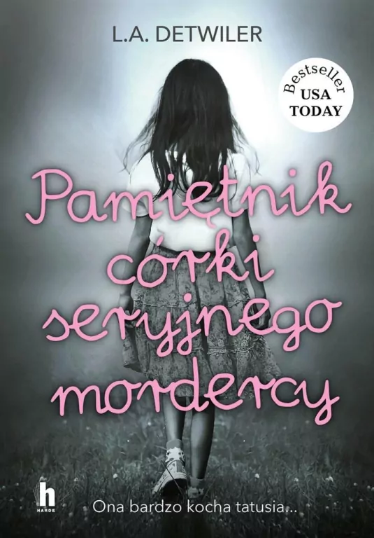 Pamiętnik córki seryjnego mordercy - tantis.pl