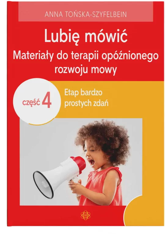 Lubię mówić. Materiały do terapii opóźnionego rozwoju mowy. Cz.4 - tantis.pl
