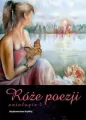 Róże poezji T.4 - tantis.pl