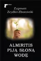 Almiritis piją słoną wodę - tantis.pl