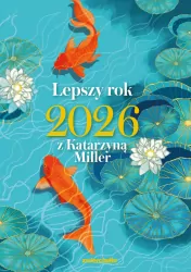 Lepszy rok 2026 z Katarzyną Miller