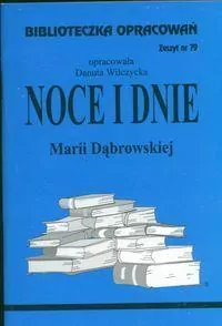 Noce i Dnie. Biblioteczka opracowań. Nr 79 - tantis.pl