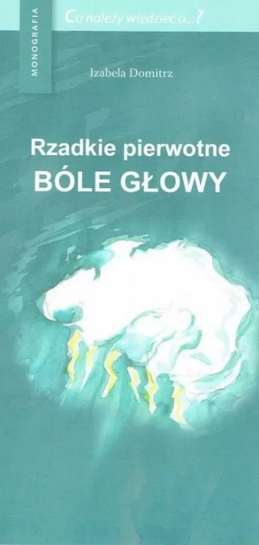 Rzadkie pierwotne bóle głowy - tantis.pl