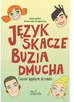 Język skacze, buzia dmucha. Ćwiczenia logopedyczne - tantis.pl