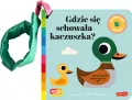 Gdzie się schowała kaczuszka? Akademia mądrego... - tantis.pl