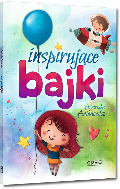 Inspirujące bajki. 64 strony w kolorze - tantis.pl