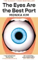The Eyes Are the Best Part wer. angielska - tantis.pl