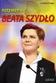 Beata Szydło nazywam się Beata Szydło - tantis.pl