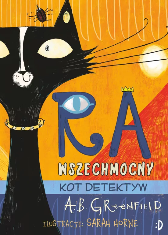 Ra wszechmocny Kot Detektyw. Ra Wszechmocny. Tom 1 - tantis.pl
