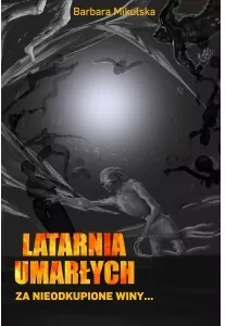 Latarnia umarłych. Za nieodkupione winy - tantis.pl