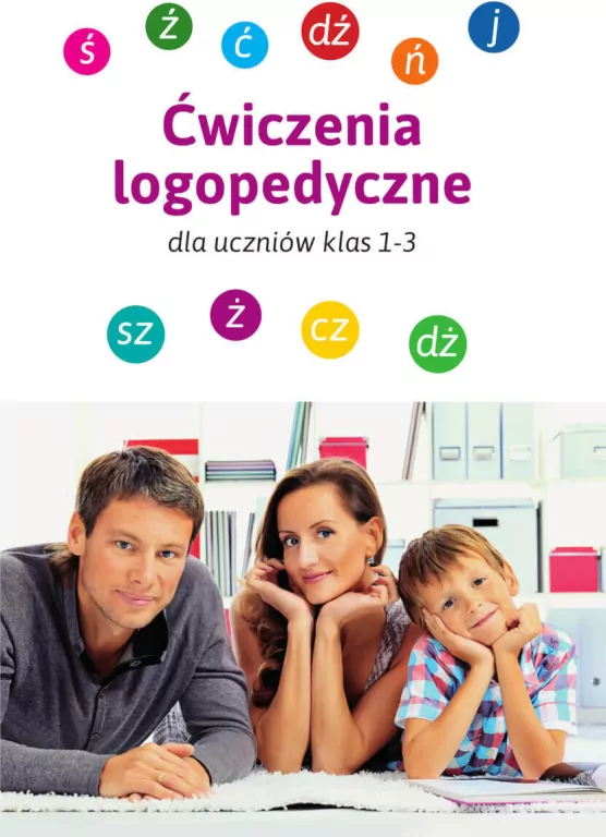 Ćwiczenia logopedyczne. Dla uczniów klas 1-3 - tantis.pl