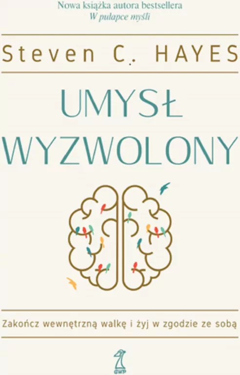 Umysł wyzwolony. Zakończ wewnętrzną walkę i żyj w zgodzie ze sobą - tantis.pl
