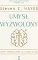Umysł wyzwolony. Zakończ wewnętrzną walkę i żyj w zgodzie ze sobą - tantis.pl