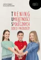 Trening umiejętności społecznych dzieci i młodzieży. Cz.2 - tantis.pl