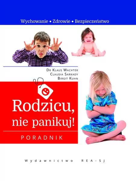 Rodzicu, nie panikuj! - tantis.pl