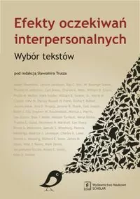 Efekty oczekiwań interpersonalnych. Wybór tekstów - tantis.pl