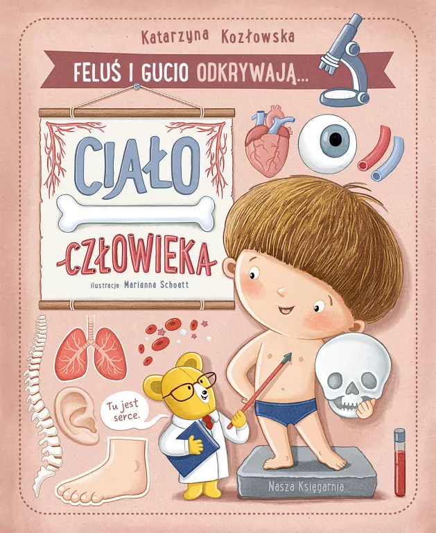 Feluś i Gucio odkrywają... Ciało człowieka - tantis.pl