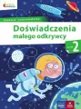 Doświadczenia małego odkrywcy. Klasa 2. Edukacja wczesnoszkolna. Owocna edukacja - tantis.pl