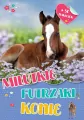 Milutkie futrzaki. Konie - tantis.pl