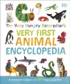 The Very Hungry Caterpillar's Very First Animal Encyclopedia - tantis.pl