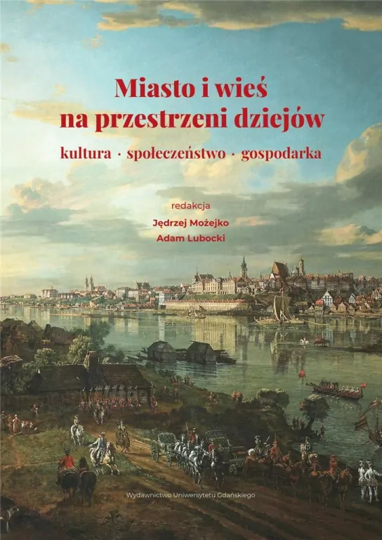 Miasto i wieś na przestrzeni dziejów - tantis.pl