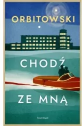 Chodź ze mną