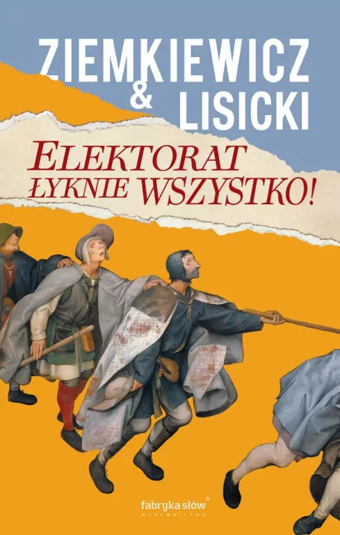 Elektorat łyknie wszystko - tantis.pl