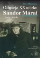 Odyseja XX wieku. Sandor Merai - życie i dzieło - tantis.pl