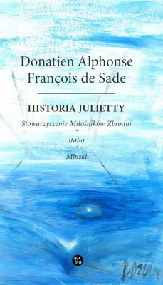 Historia Julietty. Italia. Minski. Stowarzyszenie Miłośników Zbrodni