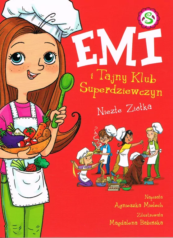 Niezłe ziółko. Emi i Tajny Klub Superdziewczyn. Tom 12 - tantis.pl