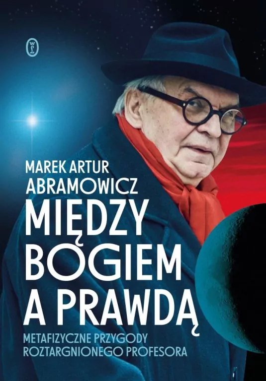 Między Bogiem a prawdą. Metafizyczne przygody roztargnionego profesora - tantis.pl