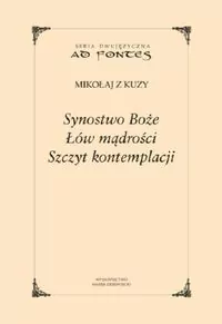 Synostwo Boże. Łów mądrości. Szczyt kontemplacji - tantis.pl