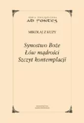 Synostwo Boże. Łów mądrości. Szczyt kontemplacji
