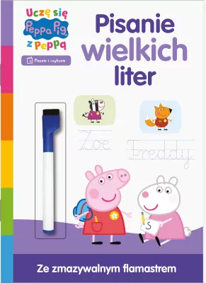 Peppa Pig. Pisanie wielkich liter Uczę się z Peppą. Zadania do ścierania cz. 1