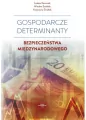 Gospodarcze determinanty bezpieczeństwa międzynarodowego - tantis.pl
