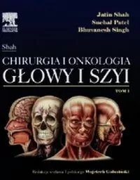 Chirurgia i onkologia głowy i szyi Tom 1 - tantis.pl