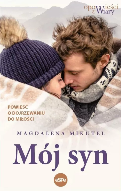 Mój syn. Powieść o dojrzewaniu do miłości - tantis.pl