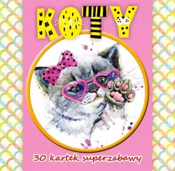 Koty. 30 kartek superzabawy