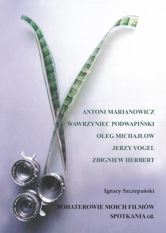 Bohaterowie moich filmów. Spotkania cd. - tantis.pl