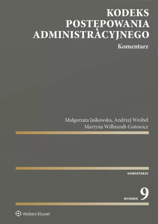 Kodeks postępowania administracyjnego. Komentarz - tantis.pl