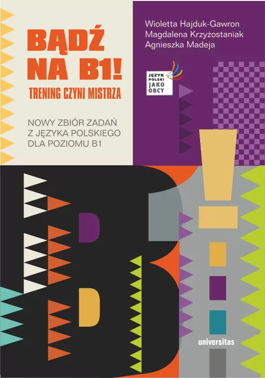 Bądź na B1! Trening czyni mistrza Nowy zbiór zadań - tantis.pl