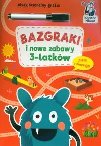 Kapitan Nauka. Bazgraki i nowe zabawy 3-latków - tantis.pl