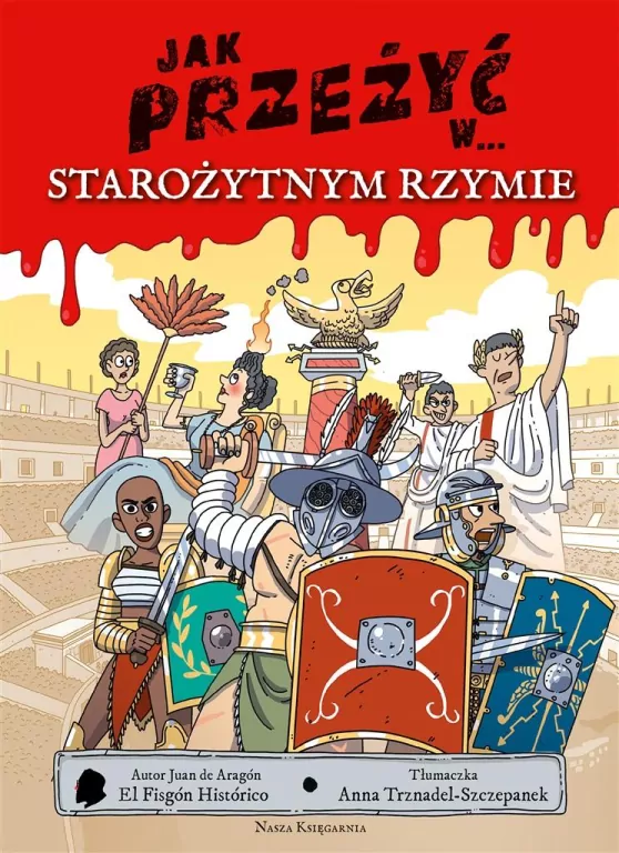Jak przeżyć w... starożytnym Rzymie - tantis.pl