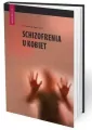 Schizofrenia u kobiet - tantis.pl