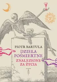 Dzieła pośmiertne Znalezione za życia - tantis.pl
