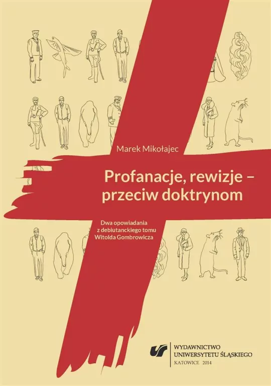Profanacje, rewizje przeciw doktrynom. Dwa opowia - tantis.pl